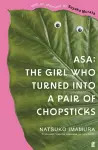 Asa: The Girl Who Turned into a Pair of Chopsticks cover