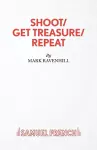 Shoot/ Get Treasure/ Repeat cover