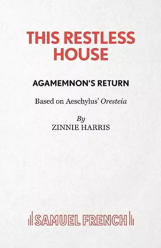 This Restless House, Part One: Agamemnon's Return cover