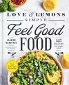 Love and Lemons Simple Feel Good Food cover