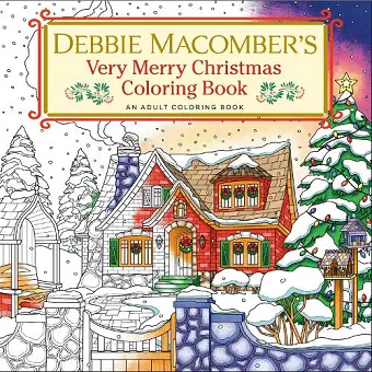 Debbie Macomber's Very Merry Christmas Coloring Book cover