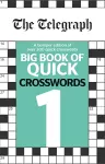 The Telegraph Big Book of Quick Crosswords 1 cover