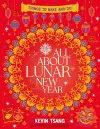 All About Lunar New Year: Things to Make and Do cover