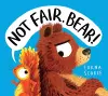 Not Fair, Bear! (PB) cover