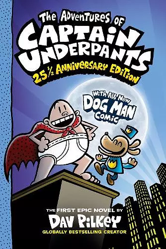 The Adventures of Captain Underpants: 25th Anniversary Edition cover