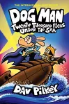 Dog Man 11: Twenty Thousand Fleas Under the Sea (PB) cover