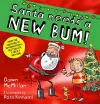 Santa Needs a New Bum! (PB) cover