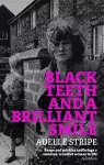 Black Teeth and a Brilliant Smile cover