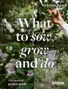 What to Sow, Grow and Do cover