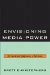 Envisioning Media Power cover