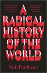 A Radical History of the World cover