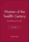 Women of the Twelfth Century, Remembering the Dead cover