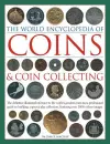 Coins and Coin Collecting, The World Encyclopedia of cover