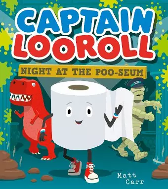 Captain Looroll: Night at the Poo-seum cover