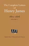 The Complete Letters of Henry James, 1872–1876 cover