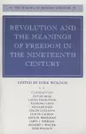 Revolution and the Meanings of Freedom in the Nineteenth Century cover