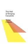 The Hall of the Singing Caryatids cover