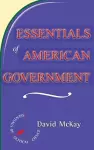 Essentials Of American Politics cover