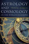 Astrology and Cosmology in the World’s Religions cover