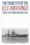 The Tragic Fate of the U.S.S. Indianapolis cover