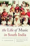 The Life of Music in South India cover