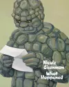 Nicole Eisenman: What Happened (German edition) cover