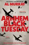 Arnhem: Black Tuesday cover