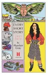 Every Short Story by Alasdair Gray 1951-2012 cover