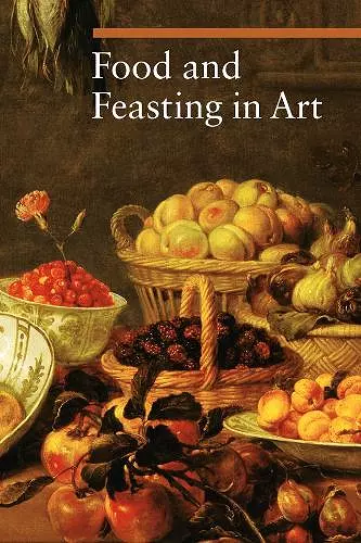 Food and Feasting in Art cover