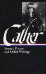 Willa Cather: Stories, Poems, & Other Writings (LOA #57) cover