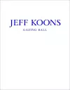 Jeff Koons: Gazing Ball cover