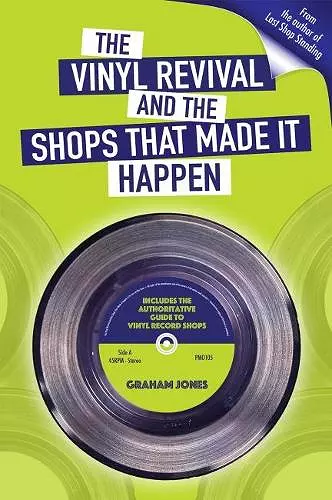 The Vinyl  Revival And The Shops That Made It Happen cover