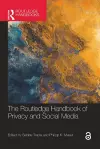 The Routledge Handbook of Privacy and Social Media cover