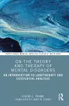 On the Theory and Therapy of Mental Disorders cover