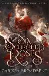 Six Scorched Roses cover