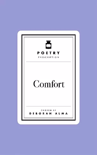 Poetry Prescription:  Comfort cover