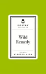 Poetry Prescription: Wild Remedy cover