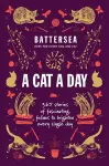 Battersea Dogs and Cats Home - A Cat a Day cover