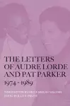 The Letters of Audre Lorde and Pat Parker 1974-1989 cover