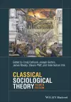 Classical Sociological Theory cover