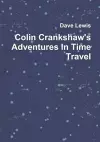 Colin Crankshaw's Adventures in Time Travel cover