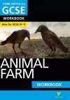 Animal Farm: York Notes for GCSE Workbook: - the ideal way to catch up, test your knowledge and feel ready for 2022 and 2023 assessments and exams cover