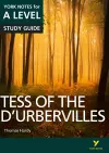 Tess of the D’Urbervilles: York Notes for A-level - everything you need to study and prepare for the 2025 and 2026 exams cover