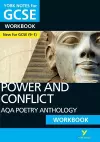 AQA Poetry Anthology - Power and Conflict: York Notes for GCSE Workbook: catch up, test your knowledge and feel ready for 2025 and 2026 assessments and exams cover