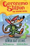 Geronimo Stilton: The Sewer Rat Stink (Graphic Novel #1) cover