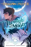 Through the Moon (The Dragon Prince Graphic Novel #1) cover