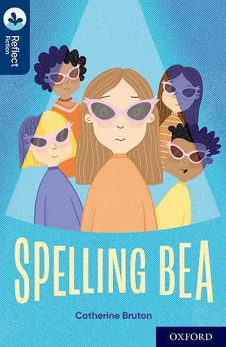 Oxford Reading Tree TreeTops Reflect: Oxford Reading Level 14: Spelling Bea cover