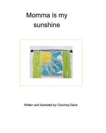 Momma is my sunshine cover