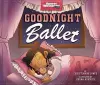 Goodnight Ballet cover