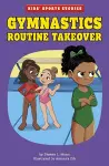 Gymnastics Routine Takeover cover